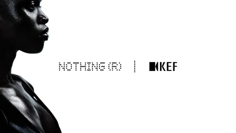 Nothing and KEF Collaborate to Transform Affordable Wireless Audio Standards