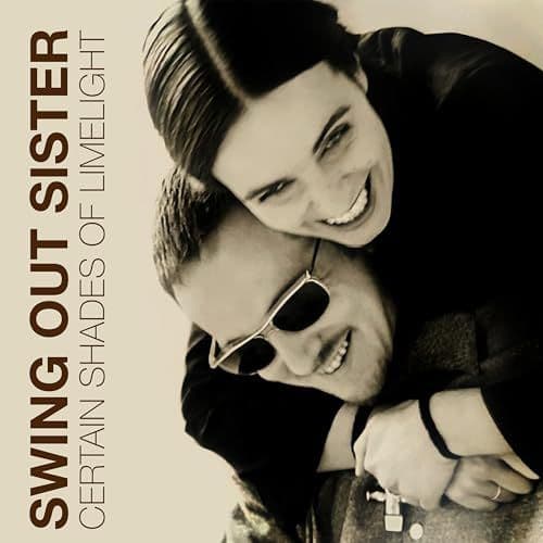 Swing Out Sister's 'Certain Shades Of Limelight': Remastered Excellence by Cherry Red