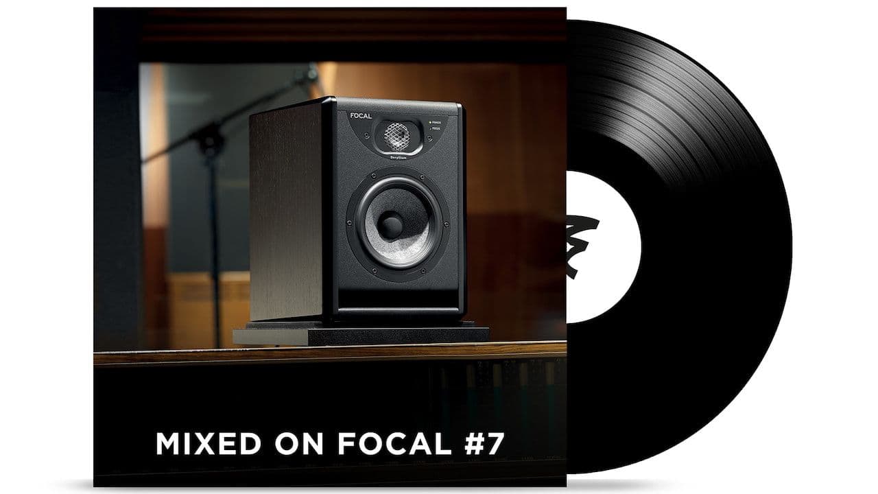 Focal Naim Launches 'Mixed on Focal #7' Playlist Showcasing Professional Monitoring