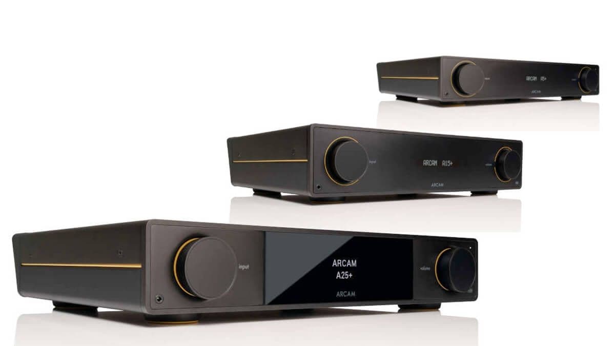 Introducing Arcam Radia A5+, A15+, and A25+: High-Performance Amplifiers Redefining the Standard