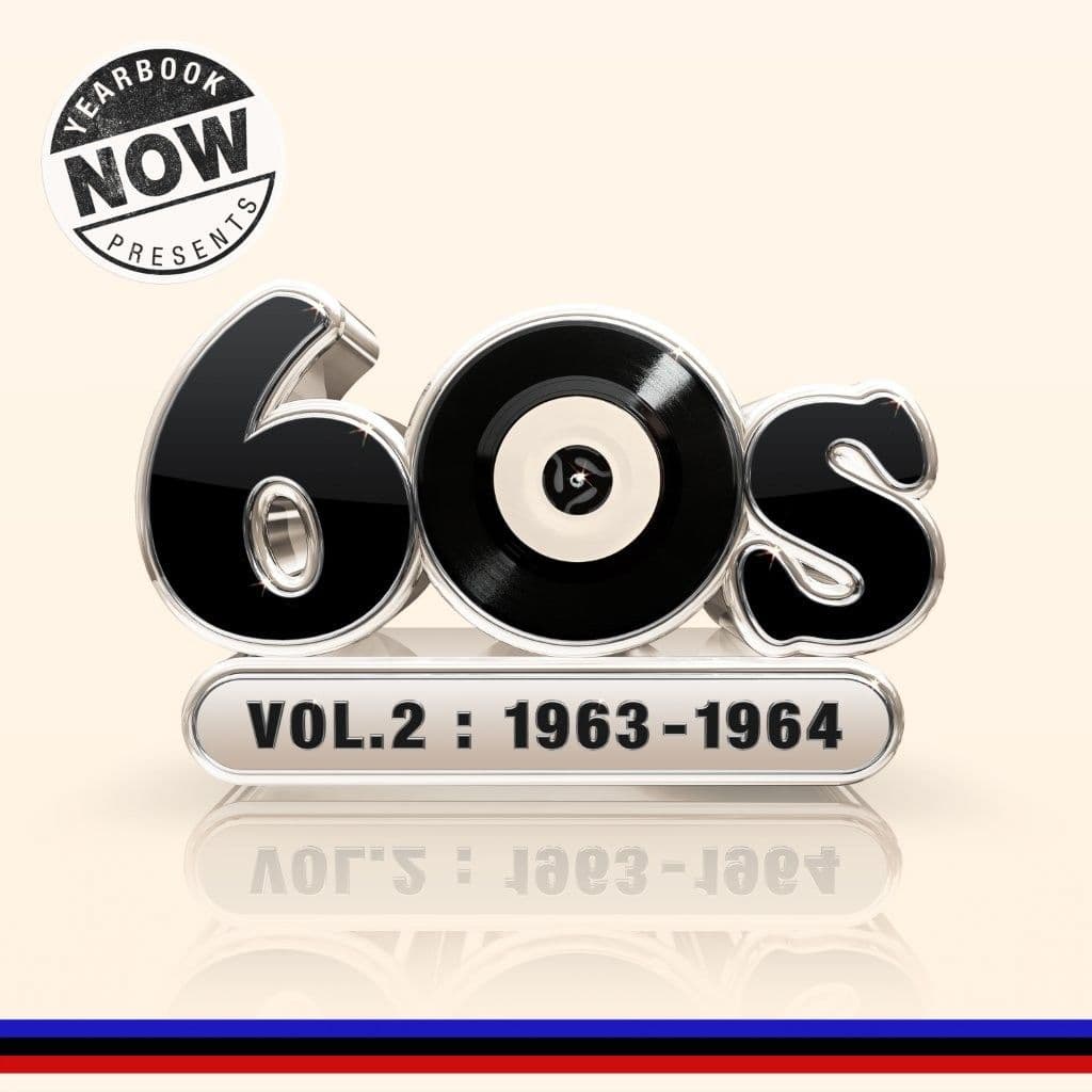 NOW Yearbook présente : 60s Vol 2 - Compilation 1963-1964