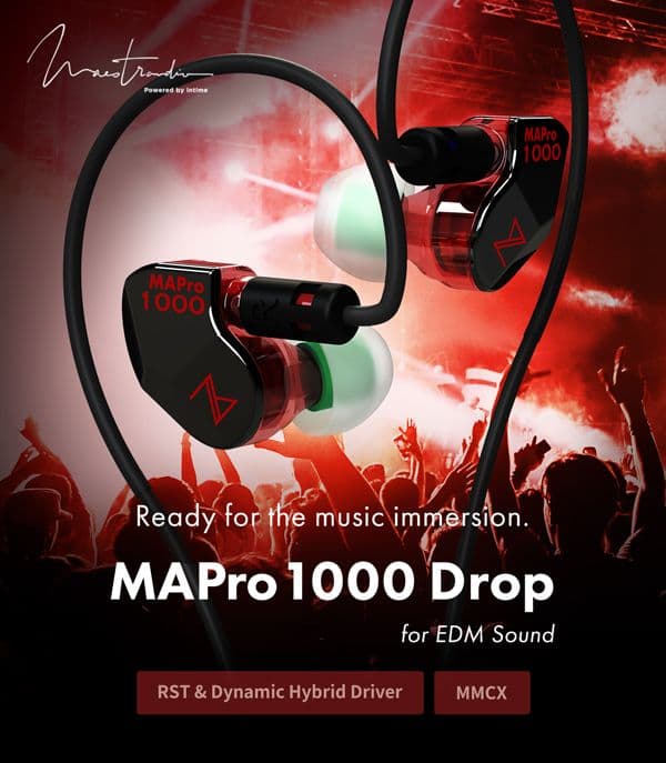 Maestraudio MAPro1000 Drop: Precision Engineered Earphones for Elevated EDM Experiences