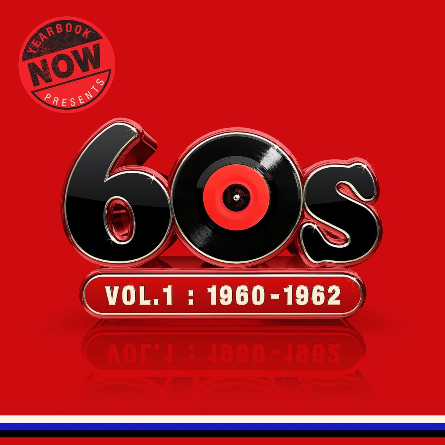 NOW Yearbook Presents: The 60s – Volume 1: 1960–1962