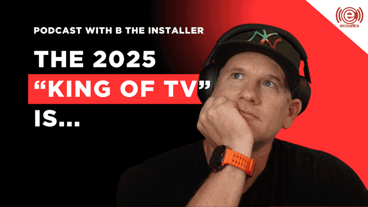 Podcast: 2025 TV Shootout Results Analyzed With B The Installer